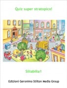 Siliabilia1 - Quiz super stratopico!