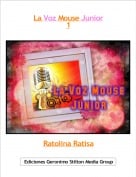 Ratolina Ratisa - La Voz Mouse Junior1