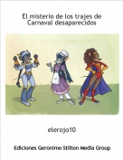 elerojo10 - El misterio de los trajes de Carnaval desaparecidos