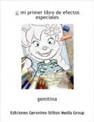 gemitina - &iexcl;&iexcl; mi primer libro de efectos especiales