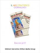 Boccon-pri!! - IL MIO STRATOPICO GIORNALINO!