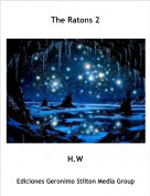 H.W - The Ratons 2