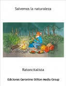 Ratoncitalista - Salvemos la naturaleza
