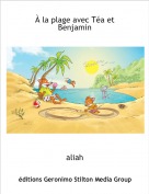 aliah - &Agrave; la plage avec T&eacute;a et Benjamin