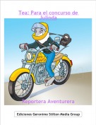 Reportera Aventurera - Tea: Para el concurso de Julinda