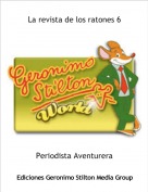 Periodista Aventurera - La revista de los ratones 6
