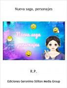 R.P. - Nueva saga, personajes