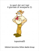 toposimo05 - lo sport dei veri topiil giornale di iena(parte 2)