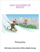 Pintaratita - UNAS VACACIONES DE BIGOTES