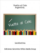 larafontina - Vuelta al ColeArgentina.