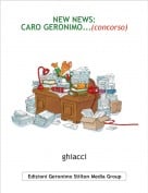 ghiacci - NEW NEWS:CARO GERONIMO...(concorso)