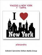 allesandra - VIAGGIO A NEW YORK1&deg; TAPPA