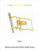 dick - I miei FORMAGGI preferiti