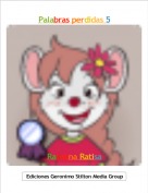 Ratolina Ratisa - Palabras perdidas 5
