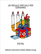 PIETRA - UN REGALO SPECIALE PER GERONIMO