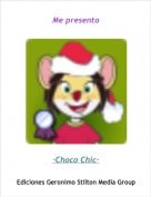 &middot;Choco Chic&middot; - Me presento