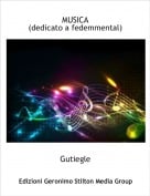 Gutiegle - MUSICA(dedicato a fedemmental)