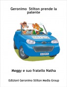 Meggy e suo fratello Natha - Geronimo  Stilton prende la patente