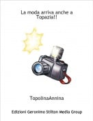 TopolinaAnnina - La moda arriva anche a Topazia!!