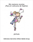 pichula - Mis mejores recetas(Para el concurso de Sophie)