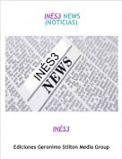 IN&Eacute;S3 - IN&Eacute;S3 NEWS(NOTICIAS)