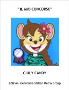 GIULY CANDY - " IL MIO CONCORSO"