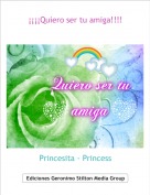 Princesita - Princess - &iexcl;&iexcl;&iexcl;&iexcl;Quiero ser tu amiga!!!!