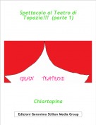 Chiartopina - Spettacolo al Teatro di Topazia!!!  (parte 1)