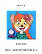 larafontina - Mi bff 6