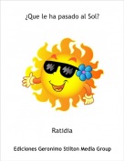 Ratidia - &iquest;Que le ha pasado al Sol?