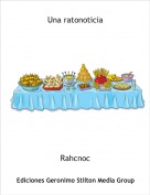 Rahcnoc - Una ratonoticia