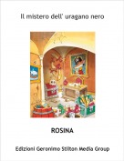 ROSINA - Il mistero dell' uragano nero