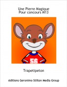 Trapetipeton - Une Pierre Magique Pour concours M13