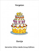 Oontje - Vergeten