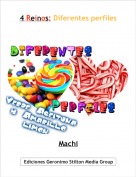 Machi - 4 Reinos: Diferentes perfiles