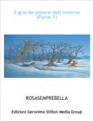 ROSASEMPREBELLA - Il grande potere dell'inverno (Parte 1)