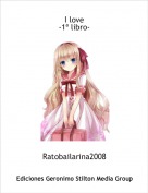 Ratobailarina2008 - I love-1&ordf; libro-