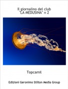 Topcamil - Il giornalino del club"LA MEDUSINA" n 2