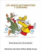 Donratoncito Graciosito - LOS AMIGOS METOMENTODO Y GERONIMO