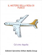 Cd cmc-Aquila - IL MISTERO DELLA ROSA DI FUOCO