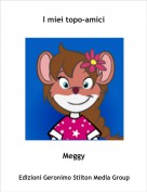 Meggy - I miei topoamici