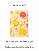 club dei guardiani dei sogni - W gli agrumi!