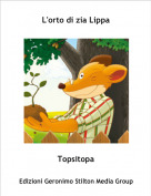 Topsitopa - L'orto di zia Lippa