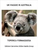 TOPERICA FORMAGGIOSA - UN VIAGGIO IN AUSTRALIA
