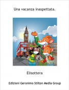 Elisottera - Una vacanza inaspettata.