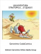 Geronimo CodaComica - UN'AVVENTURA STRATOPICA...O QUASI!!