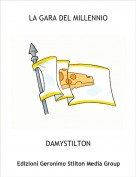 DAMYSTILTON - LA GARA DEL MILLENNIO