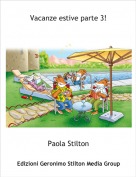 Paola Stilton - Vacanze estive parte 3!