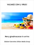 Mery gjna@vacanze in arrivo - VACANZE CON IL VIRUS!