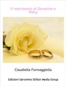 Claudiella Formaggiella - Il matrimonio di Geronimo e Patty